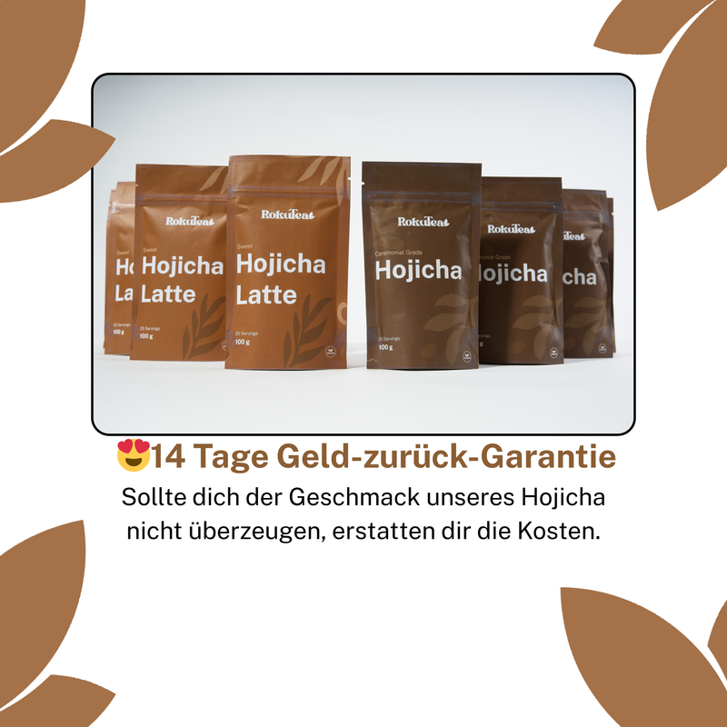 Verschiedene Rokutea Hojicha Latte und Hojicha Pulver Produkte in Packungen, die unser Angebot mit 14 Tage Geld-zurück-Garantie zeigen.