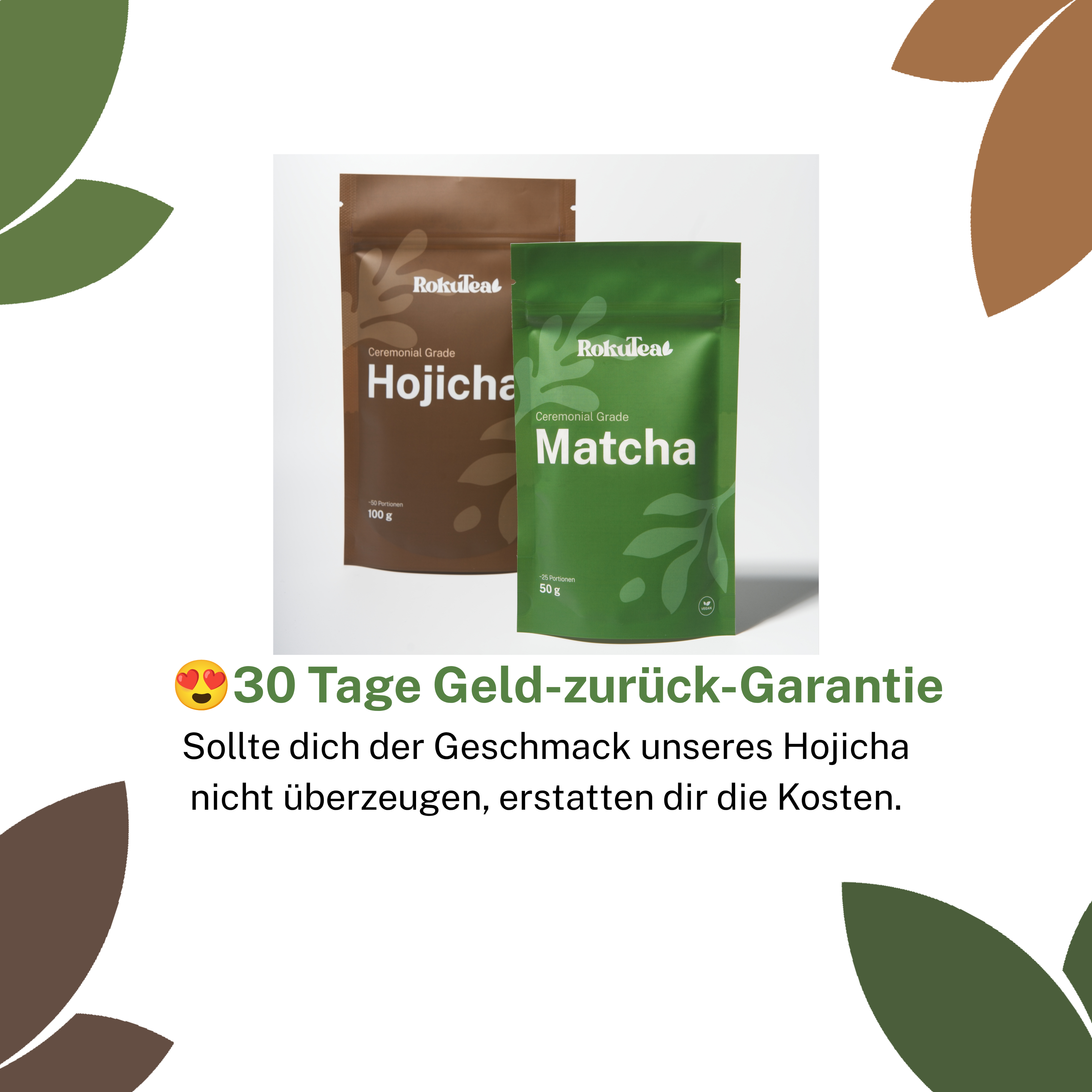 Rokutea Matcha und Hojicha aus Japan mit 30 Tage Geld zurück Garantie